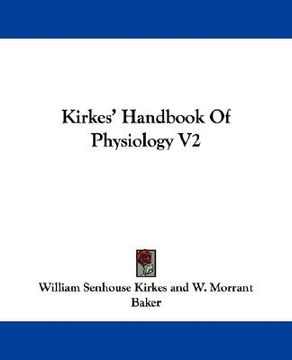 portada kirkes' handbook of physiology v2 (en Inglés)