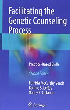 portada Facilitating the Genetic Counseling Process: Practice-Based Skills (en Inglés)