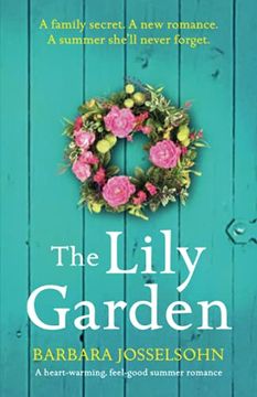 portada The Lily Garden: A Heart-Warming, Feel-Good Summer Romance: 3 (en Inglés)