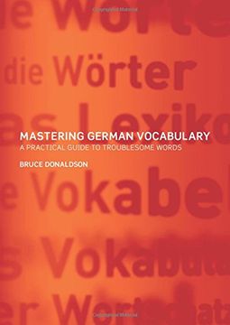 portada Mastering German Vocabulary: A Practical Guide to Troublesome Words (en Alemán)