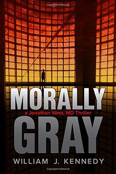 portada Morally Gray: A Jonathan West, md Thriller (in English)