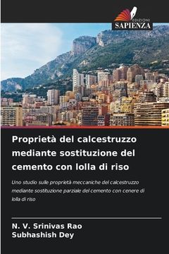 portada Proprietà del calcestruzzo mediante sostituzione del cemento con lolla di riso (en Italiano)