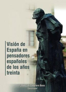 portada Visión de España en pensadores españoles de los años treinta