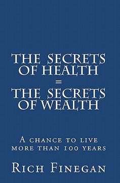 portada the secrets of health = the secrets of wealth (en Inglés)