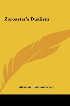 portada zoroaster's dualism (en Inglés)