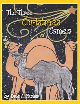 portada The Three Christmas Camels (en Inglés)