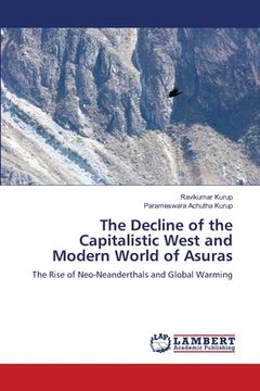portada The Decline of the Capitalistic West and Modern World of Asuras (en Inglés)
