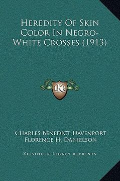 portada heredity of skin color in negro-white crosses (1913) (in English)