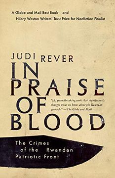 portada In Praise of Blood: The Crimes of the Rwandan Patriotic Front (en Inglés)