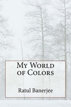 portada My World of Colors (en Inglés)