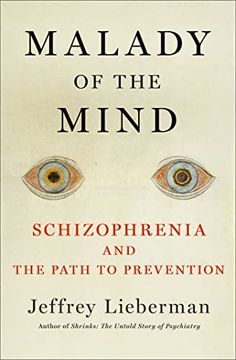 portada Malady of the Mind: Schizophrenia and the Path to Prevention (en Inglés)