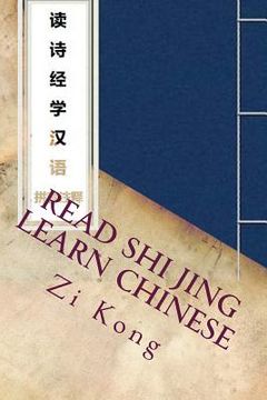 portada Read Shi Jing Learn Chinese: Chinese Reading with Hanyu Pinyin