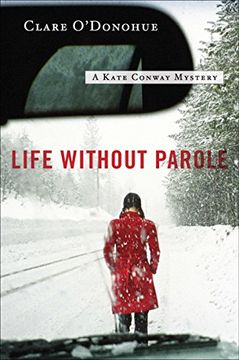portada Life Without Parole (Kate Conway Mysteries) (en Inglés)