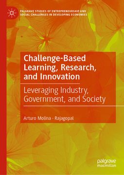 portada Challenge-Based Learning, Research, and Innovation: Leveraging Industry, Government, and Society (in English)