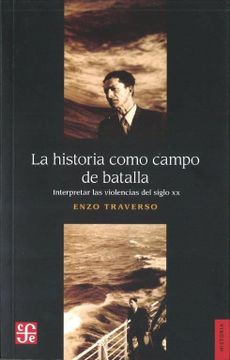 portada Historia Como Campo de Batalla,La (in Spanish)