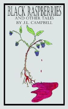 portada black raspberries and other tales by j.l. campbell (in English)