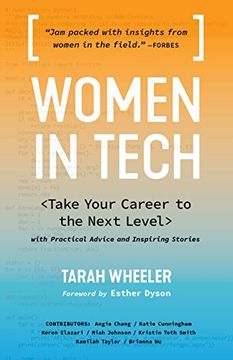 portada Women in Tech: Take Your Career to the Next Level With Practical Advice and Inspiring Stories (en Inglés)
