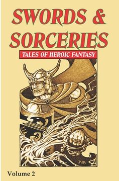portada Swords & Sorceries: Tales of Heroic Fantasy Volume 2 