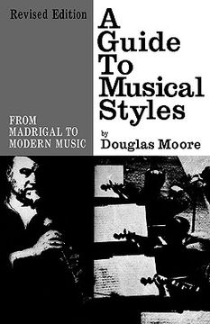 portada guide to musical styles: from madrigal to modern music (revised) (en Inglés)