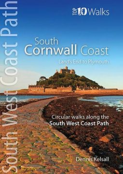 portada South Cornwall Coast: Land's end to Plymouth - Circular Walks Along the South West Coast Path (Top 10 Walks: South West Coast Path) (en Inglés)