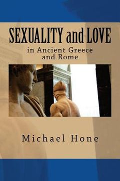 portada SEXUALITY and LOVE in Ancient Greece and Rome (en Inglés)
