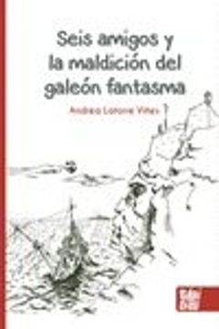 portada Seis Amigos y la Maldicion del Galeon Fantasma (in Spanish)