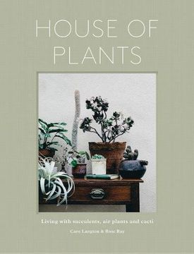portada House of Plants: Living with Succulents, Air Plants and Cacti (in English)