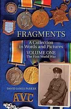 portada Fragments: A Collection in Words and Pictures Volume one the First World war (in English)