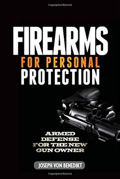 portada Firearms for Personal Protection: Armed Defense for the New Gun Owner