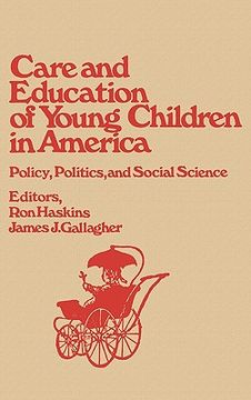 portada care and education of young children in america: policy, politicis and social science (in English)