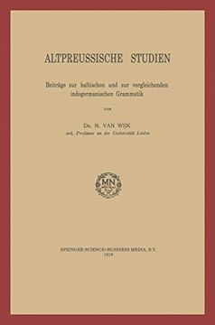 portada Altpreussische Studien: Beiträge Zur Baltischen Und Zur Vergleichenden Indogermanischen Grammatik (en Alemán)