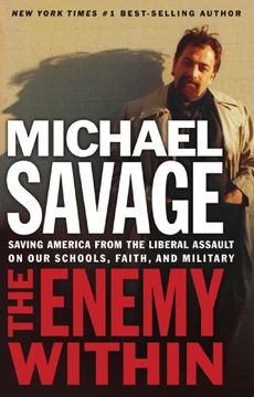 portada The Enemy Within: Saving America From the Liberal Assault on our Churches, Schools, and Military (in English)