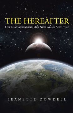 portada The Hereafter: Our Next Assignment, our Next Grand Adventure 