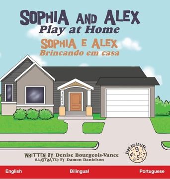 portada Sophia and Alex Play at Home: Sophia e Alex Brincando em casa (en Portugués)