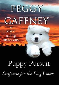 portada Puppy Pursuit - a Kate Killoy Mystery: Suspense for the dog Lover (2) (en Inglés)