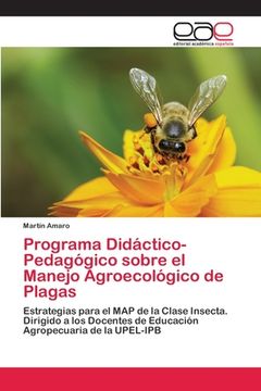 portada Programa Didáctico-Pedagógico Sobre el Manejo Agroecológico de Plagas: Estrategias Para el map de la Clase Insecta. Dirigido a los Docentes de Educación Agropecuaria de la Upel-Ipb