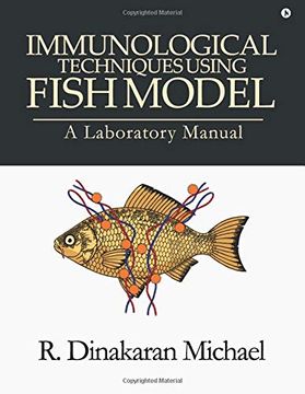 portada Immunological Techniques Using Fish Model - a Laboratory Manual (en Inglés)
