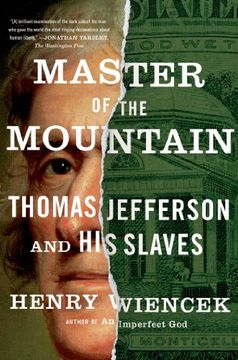 portada Master of the Mountain: Thomas Jefferson and his Slaves (in English)