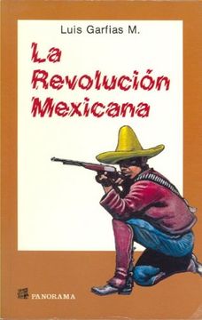 La Revolución Mexicana