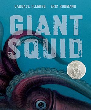 portada Giant Squid (Robert F. Sibert Informational Book Honor (Awards)) (in English)