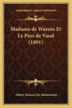 portada Madame de Warens Et Le Pays de Vaud (1891) (en Francés)
