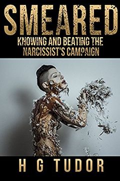 portada Smeared: Knowing and Beating the Narcissist'S Campaign (en Inglés)