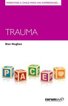 portada Parenting a Child Who Has Experienced Trauma (Parenting Matters)