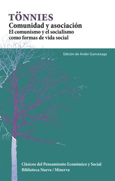 portada Comunidad y Asociación: El Comunismo y el Socialismo Como Formas de Vida Social (Clásicos del Pensamiento Económico y Social)