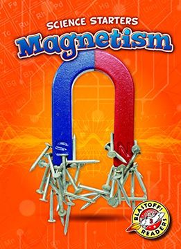 portada Magnetism (Science Starters: Blastoff! Readers, Level 3) (in English)