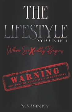 portada The Lifestyle: Where Sexuality Begins (in English)