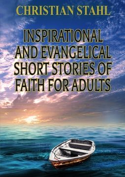 portada Inspirational and Evangelical Short Stories of Faith for Adults (en Inglés)