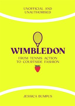 portada Wimbledon: From Tennis Action to Courtside Fashion