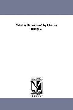 portada what is darwinism? by charles hodge ... (en Inglés)