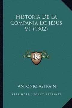 portada Historia de la Compania de Jesus v1 (1902) (in Spanish)